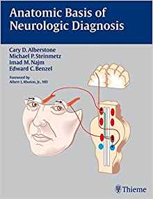 (eBook PDF)Anatomic Basis of Neurologic Diagnosis by Cary D. Alberstone , Michael P. Steinmetz , Imad M Najm , Edward C. Benzel