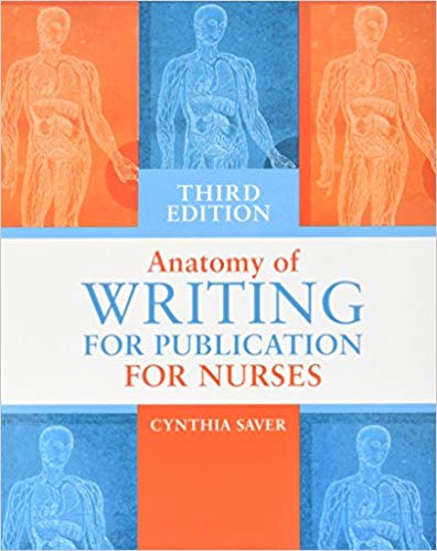 (eBook PDF)Anatomy of Writing for Publication for Nurses, Third Edition by Cynthia Saver