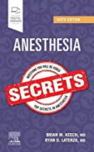 (eBook PDF)Anesthesia Secrets 6th Edition by Brian M. Keech MD FAAP , Ryan D. Laterza MD