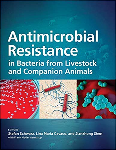 (eBook PDF)Antimicrobial Resistance in Bacteria From Livestock and Companion Animals by Stefan Schwarz , Lina Maria Cavaco , Jianzhong Shen