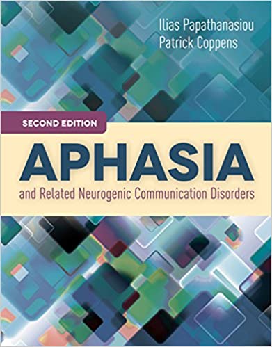 (eBook PDF)Aphasia and Related Neurogenic Communication Disorders 2nd Edition