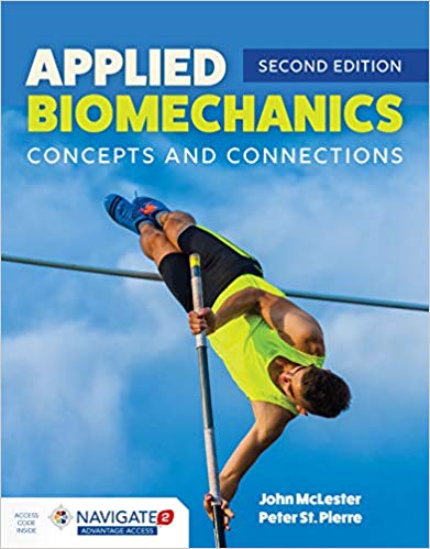 (eBook PDF)Applied Biomechanics: Concepts and Connections 2nd Edition by John McLester , Peter St. Pierre