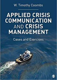(eBook PDF)Applied Crisis Communication and Crisis Management: Cases and Exercises by W. Timothy Coombs