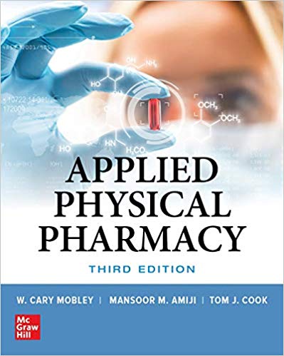 (eBook PDF)Applied Physical Pharmacy, Third Edition 3rd Edition by Mansoor Amiji , Thomas J. Cook , Cary Mobley