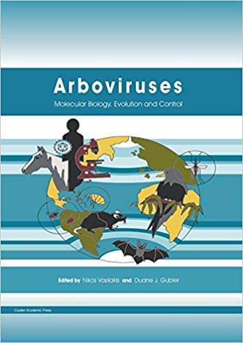 (eBook PDF)Arboviruses: Molecular Biology, Evolution and Control by Nikos Vasilakis , Duane J. Gubler