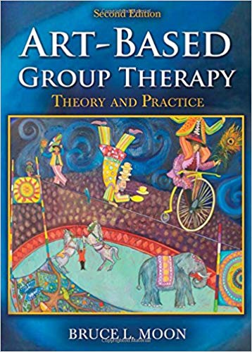 (eBook PDF)Art-based Group Therapy: Theory and Practice 2nd Edition by Bruce L. Moon