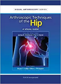 (eBook PDF)Arthroscopic Techniques of the Hip by Bryan T Kelly MD , Marc J. Philippon MD