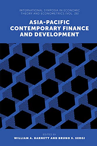 (eBook PDF)Asia-Pacific Contemporary Finance and Development by William A. Barnett , Bruno S. Sergi