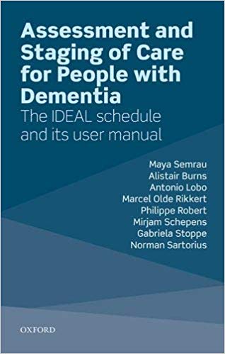 (eBook PDF)Assessment and Staging of Care for People with Dementia by Maya Semrau , Alistair Burns , Antonio Lobo