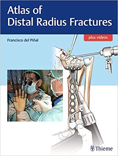 (eBook PDF)Atlas of Distal Radius Fractures (PDF+VIDEOS) by Francisco Del Pinal