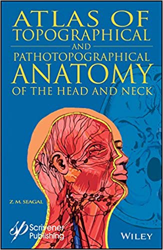 (eBook PDF)Atlas of Topographical and Pathotopographical Anatomy of the Head and Neck by Z. M. Seagal