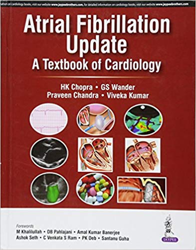 (eBook PDF)Atrial FibrillationUpdate - A Textbook of Cardiology by Chopra
