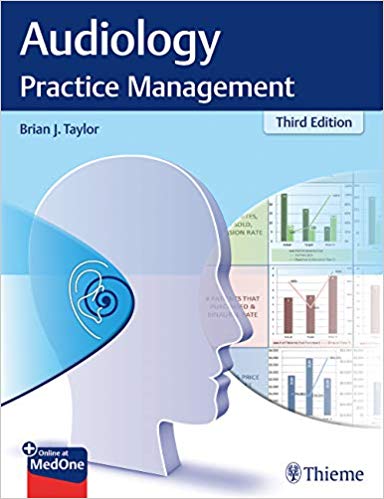 (eBook PDF)Audiology: Practice Management 3rd Edition by Brian Taylor