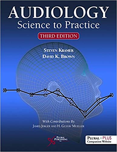 (eBook PDF)Audiology: Science to Practice, Third Edition by Steven Kramer , David K. Brown