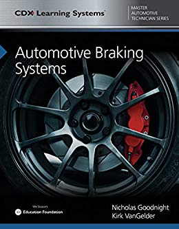 (eBook PDF)Automotive Braking Systems by Nicholas Goodnight , Kirk VanGelder