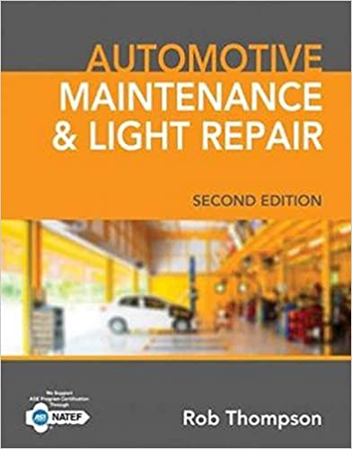 (eBook PDF)Automotive Maintenance and Light Repair 2nd Edition  by Rob Thompson