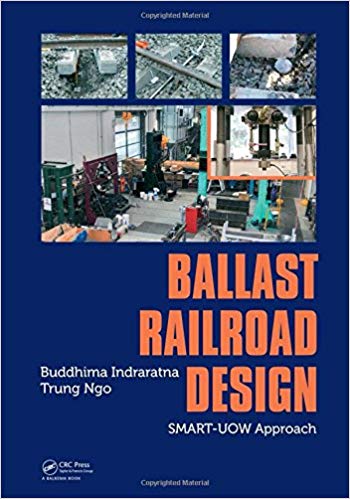 (eBook PDF)Ballast Railroad Design SMART-UOW Approach by Buddhima Indraratna , Trung Ngo