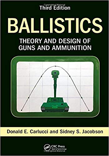 (eBook PDF)Ballistics: Theory and Design of Guns and Ammunition, 3rd Edition by Donald E. Carlucci , Sidney S. Jacobson