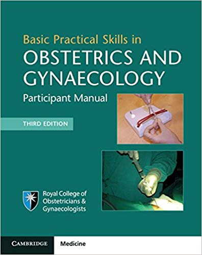(eBook PDF)Basic Practical Skills in Obstetrics and Gynaecology 3rd Edition by Royal College of Obstetricians and Gynaecologists