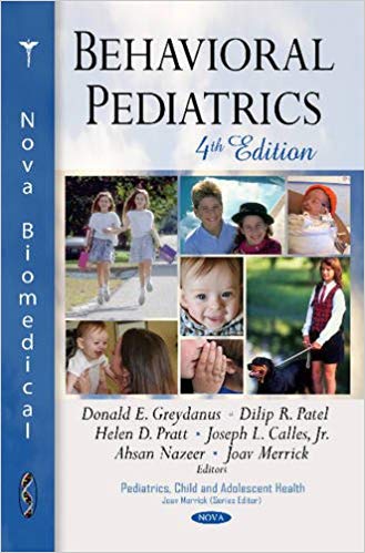 (eBook PDF)Behavioral Pediatrics, 4th Edition by Donald E. Greydanus , Dilip R. Patel , Helen D. Pratt , Joseph L., Jr. Calles , Ahsan Nazeer