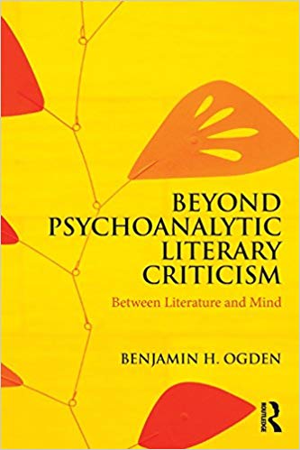 (eBook PDF)Beyond Psychoanalytic Literary Criticism by Benjamin H. Ogden