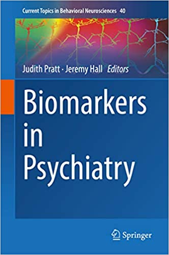 (eBook PDF)Biomarkers in Psychiatry 1st ed by Judith Pratt, Jeremy Hall