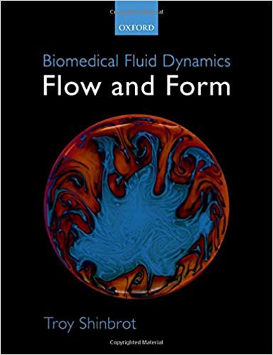 (eBook PDF)Biomedical Fluid Dynamics Flow and Form by Troy Shinbrot