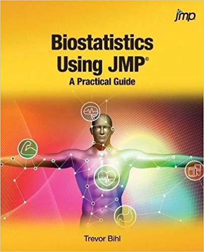 (eBook PDF)Biostatistics Using JMP by Trevor Bihl