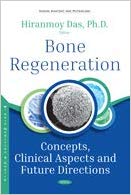 (eBook PDF)Bone Regeneration: Concepts, Clinical Aspects and Future Direction by Hiranmoy Das