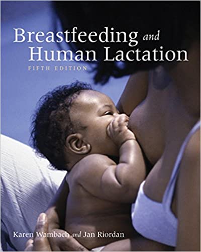 (eBook PDF)Breastfeeding and Human Lactation 5th Edition by Karen Wambach