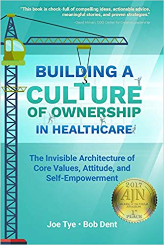 (eBook PDF)Building a Culture of Ownership in Healthcare by Joe Tye , Bob Dent
