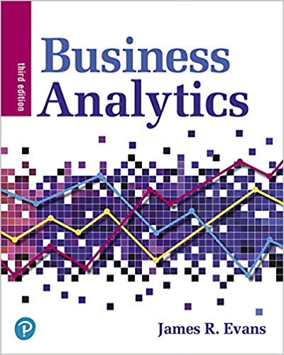 (eBook PDF)Business Analytics, 3rd Edition  by James R. Evans