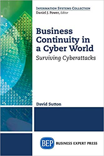 (eBook PDF)Business Continuity in a Cyber World: Surviving Cyberattacks by David Sutton