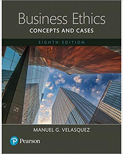 (eBook PDF)Business Ethics Concepts and Cases 8th Edition  by Manuel G. Velasquez