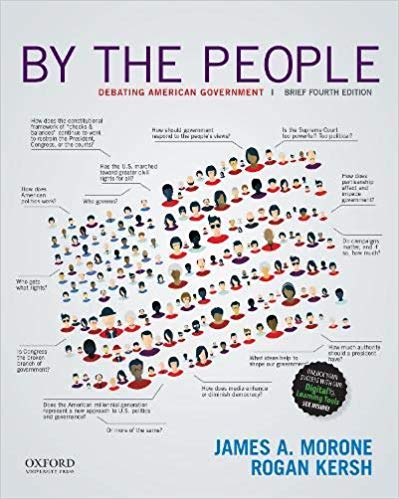 (eBook PDF)By the People: Debating American Government, 4th Brief Edition by James A. Morone  , Rogan Kersh
