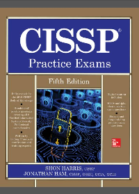 (eBook PDF)CISSP Practice Exams 5th Edition by Shon Harris, Jonathan Ham