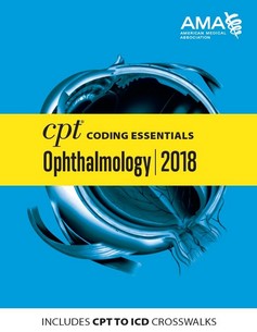 (eBook PDF)CPT Coding Essentials for Ophthalmology 2018 by American Medical Association