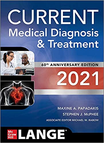 (eBook PDF)CURRENT Medical Diagnosis and Treatment 2021 by Maxine Papadakis , Stephen McPhee , Michael Rabow