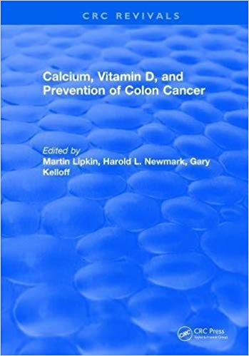 (eBook PDF)Calcium, Vitamin D, and Prevention of Colon Cancer by Martin Lipkin