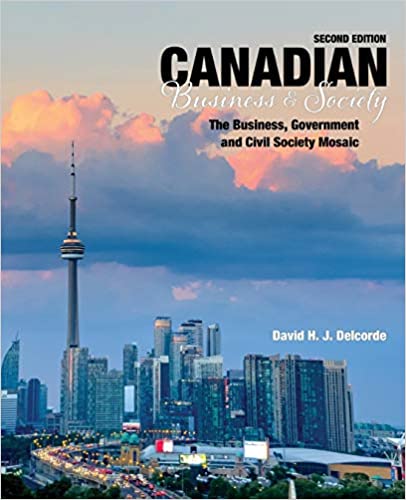(eBook PDF)Canadian Business and Society The Business, Government and Civil Society Mosaic 2nd Edition by Delcorde  Kendall Hunt Pub Co (Aug. 26 2019)