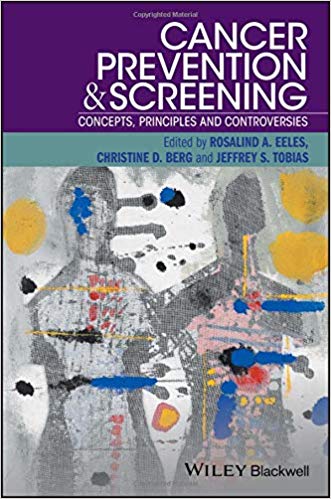 (eBook PDF)Cancer Prevention and Screening: Concepts, Principles and Controversies by Rosalind A. Eeles , Christine D. Berg , Jeffrey S. Tobias