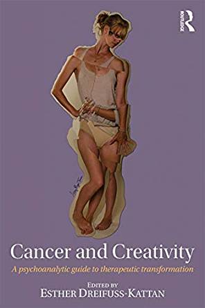 (eBook PDF)Cancer and Creativity by Esther Dreifuss-Kattan