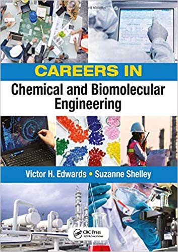 (eBook PDF)Careers in Chemical and Biomolecular Engineering by Victor Edwards , Suzanne Shelley