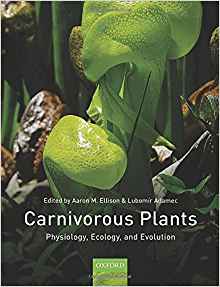 (eBook PDF)Carnivorous Plants - Physiology, ecology, and evolution by Aaron M. Ellison , Lubomir Adamec