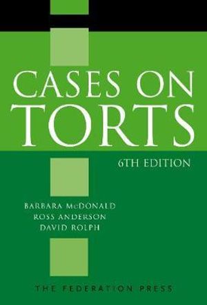 (eBook PDF)Cases on Torts 6th Edition by Barbara McDonald , Ross Anderson , David Rolph