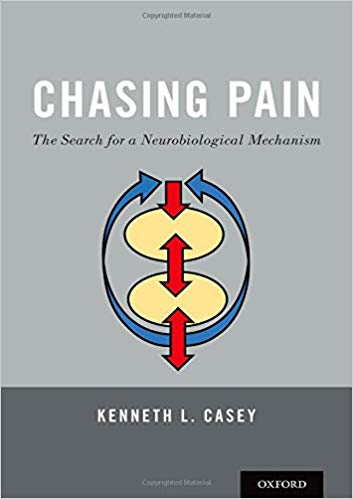 (eBook PDF)Chasing Pain: The Search for a Neurobiological Mechanism by Kenneth L. Casey