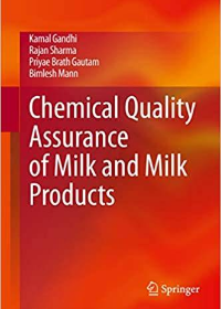 (eBook PDF)Chemical Quality Assurance of Milk and Milk Products by Kamal Gandhi, Rajan Sharma, Priyae Brath Gautam, Bimlesh Mann