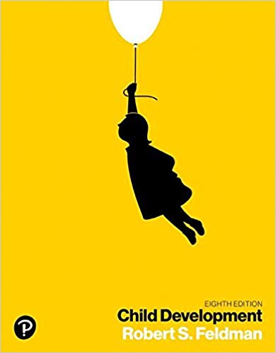 (eBook PDF)Child Development , 8th Edition  by Robert S. Feldman Ph.D.