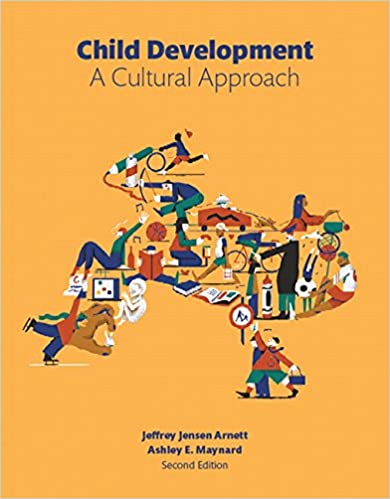 (eBook PDF)Child Development A Cultural Approach 2nd Edition  by Jeffrey Jensen Arnett , Ashley Maynard