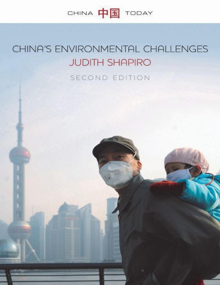 (eBook PDF)China's Environmental Challenges (China Today) 2nd Edition by Judith Shapiro